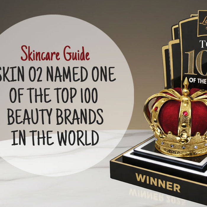 Skin O2 Named One of the Top 100 Luxury Beauty Brands in the World